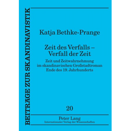 Katja Bethke-Prange - Zeit des Verfalls – Verfall der Zeit