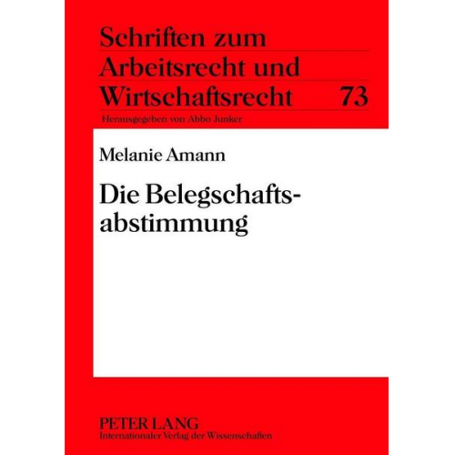 Melanie Amann - Die Belegschaftsabstimmung