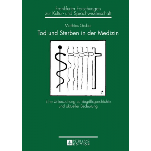 Matthias Gruber - Tod und Sterben in der Medizin