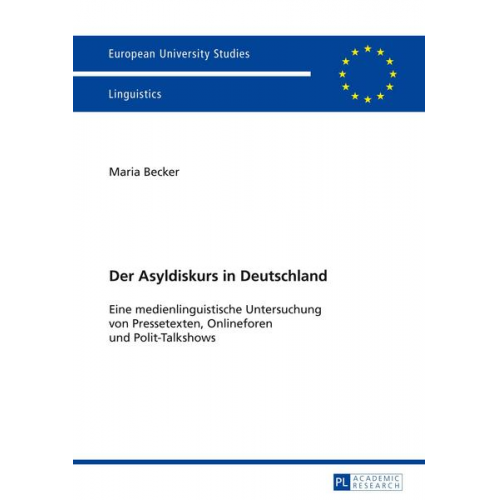 Maria Becker - Der Asyldiskurs in Deutschland