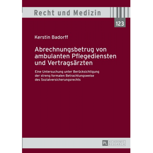 Kerstin Badorff - Abrechnungsbetrug von ambulanten Pflegediensten und Vertragsärzten