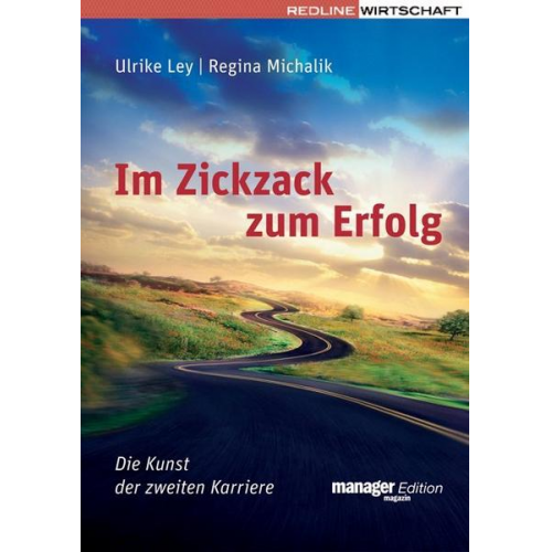 Ulrike Ley & Regina Michalik - Im Zickzack zum Erfolg