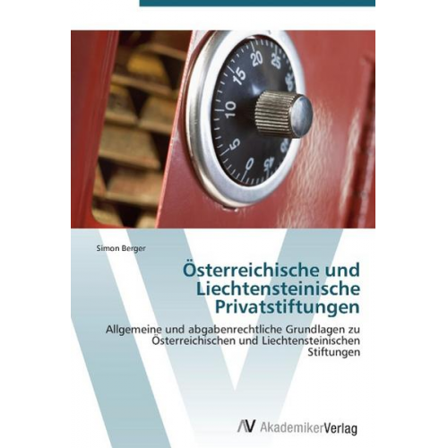 Simon Berger - Berger, S: Österreichische und Liechtensteinische Privatstif