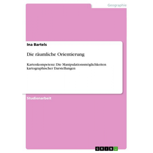 Ina Bartels - Die räumliche Orientierung