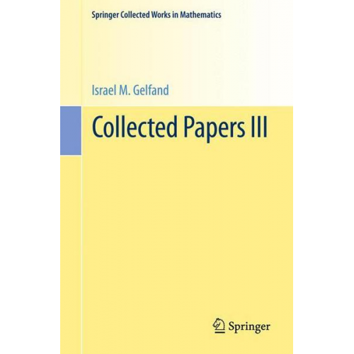 Israel M. Gelfand - Collected Papers III