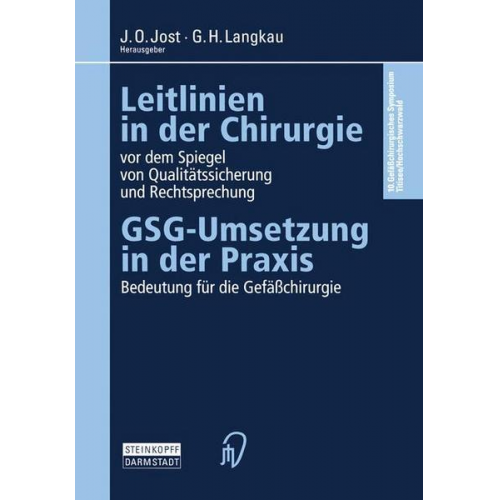 Leitlinien in der Chirurgie vor dem Spiegel von Qualitätssicherung und Rechtsprechung