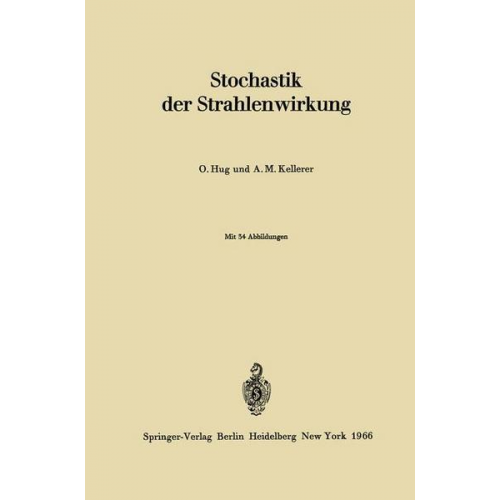 Otto Hug & Albrecht M. Kellerer - Stochastik der Strahlenwirkung