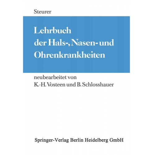 O. Steurer - Lehrbuch der Hals-, Nasen- und Ohrenkrankheiten