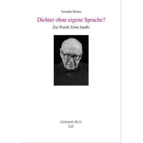 Veronika Römer - Römer, V: Dichter ohne eigene Sprache?