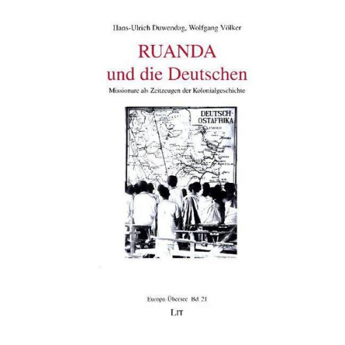 Hans-Ulrich Duwendag & Wolfgang Völker - Duwendag, H: Ruanda und die Deutschen