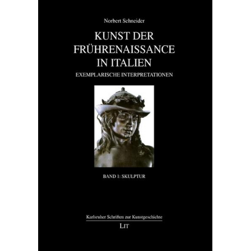 Norbert Schneider - Schneider, N: Kunst der Frührenaissance in Italien 1