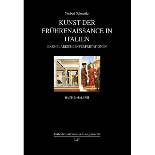 Norbert Schneider - Schneider, N: Kunst der Frührenaissance in Italien 2