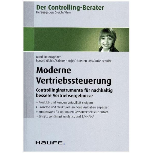 Der Controlling-Berater Band 45 - Moderne Vertriebssteuerung