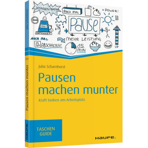 Julia Scharnhorst - Pausen machen munter