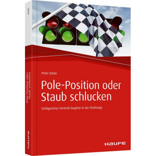 Peter Kitzki - Pole-Position oder Staub schlucken