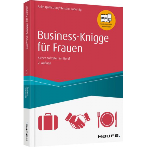 Anke Quittschau & Christina Tabernig - Business Knigge für Frauen