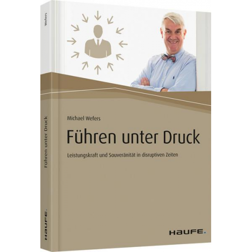 Michael Wefers - Führen unter Druck