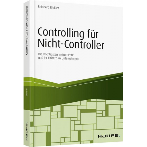 Reinhard Bleiber - Controlling für Nicht-Controller