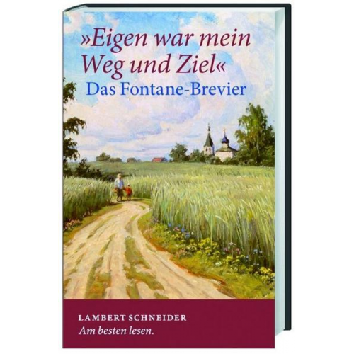 Theodor Fontane - Eigen war mein Weg und Ziel