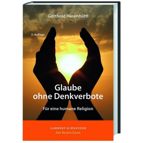 Gotthold Hasenhüttl - Glaube ohne Denkverbote