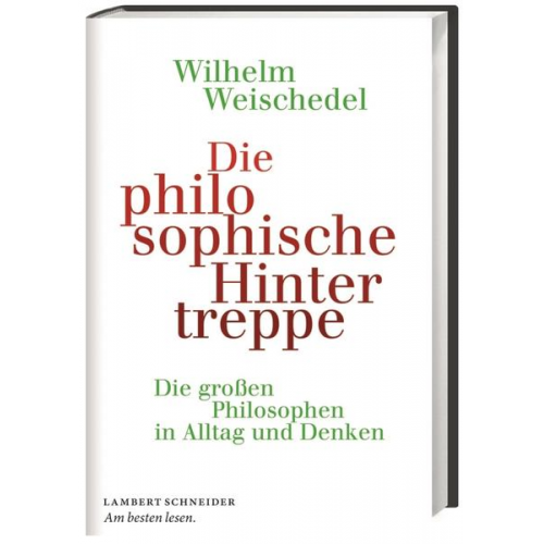 Wilhelm Weischedel - Die philosophische Hintertreppe