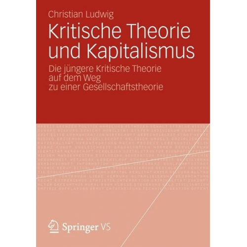 Christian Ludwig - Kritische Theorie und Kapitalismus