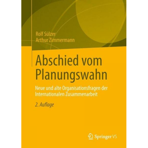 Rolf Sülzer & Arthur Zimmermann - Abschied vom Planungswahn