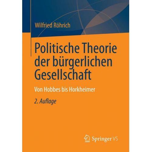 Wilfried Röhrich - Politische Theorien zur bürgerlichen Gesellschaft