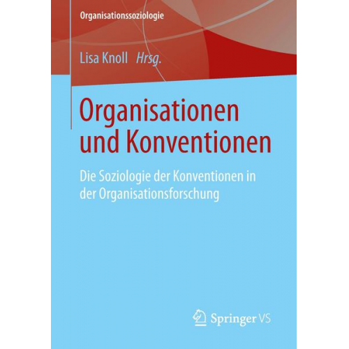 Organisationen und Konventionen