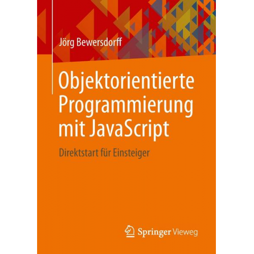 Jörg Bewersdorff - Objektorientierte Programmierung mit JavaScript