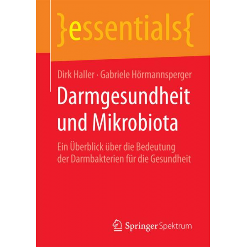 Dirk Haller & Gabriele Hörmannsperger - Darmgesundheit und Mikrobiota