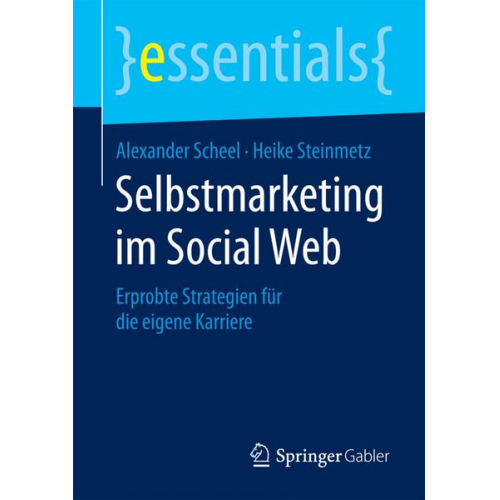 Alexander Scheel & Heike Steinmetz - Selbstmarketing im Social Web