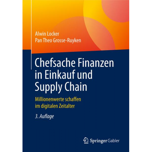 Alwin Locker & Pan Theo Grosse-Ruyken - Chefsache Finanzen in Einkauf und Supply Chain