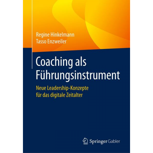 Regine Hinkelmann & Tasso Enzweiler - Coaching als Führungsinstrument