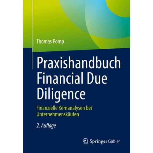 Thomas Pomp - Praxishandbuch Financial Due Diligence