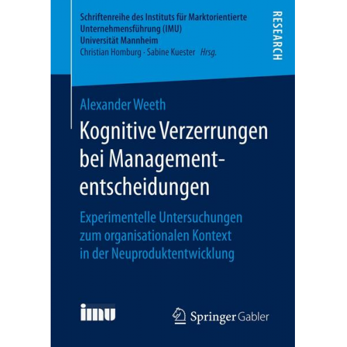 Alexander Weeth - Kognitive Verzerrungen bei Managemententscheidungen