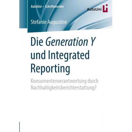 Stefanie Augustine - Die Generation Y und Integrated Reporting