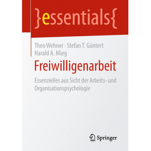 Theo Wehner & Stefan T. Güntert & Harald A. Mieg - Freiwilligenarbeit