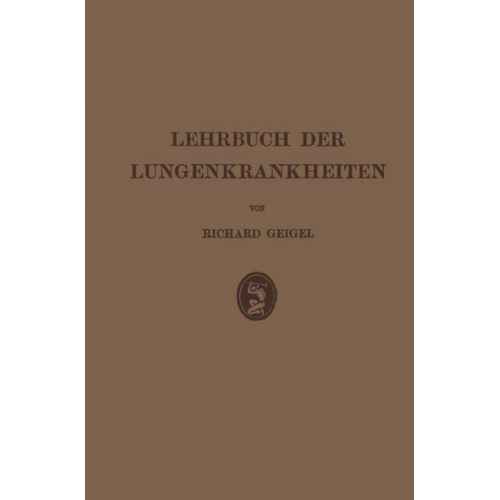 Richard Geigel - Lehrbuch Der Lungenkrankheiten