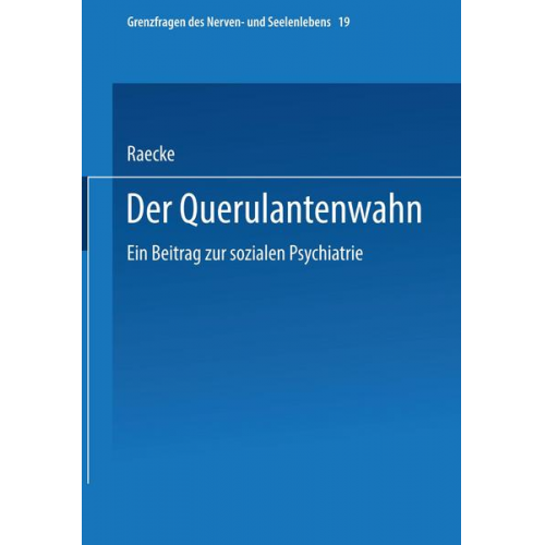 Julius Raecke - Der Querulantenwahn