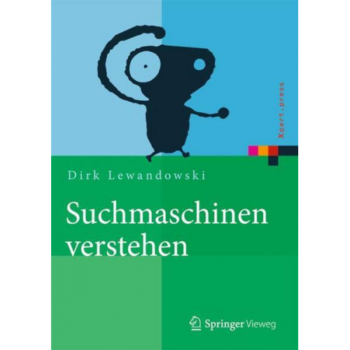 Dirk Lewandowski - Suchmaschinen verstehen