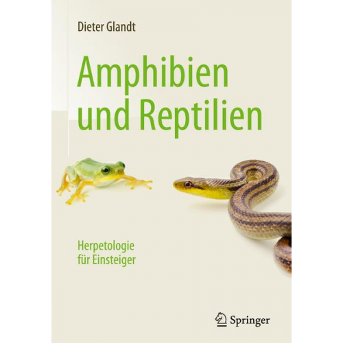 Dieter Glandt - Amphibien und Reptilien