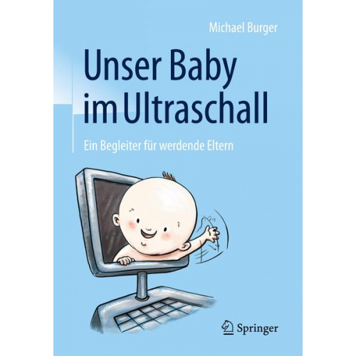 Michael Burger - Unser Baby im Ultraschall