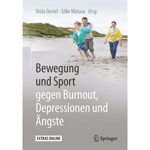 Bewegung und Sport gegen Burnout, Depressionen und Ängste