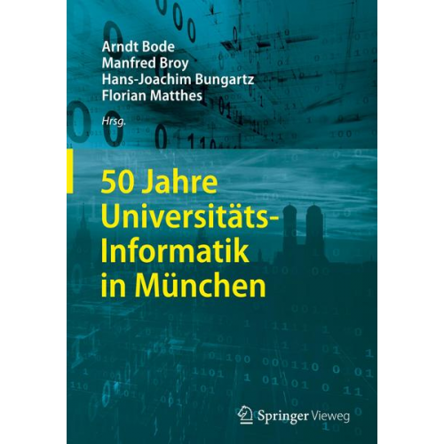 50 Jahre Universitäts-Informatik in München