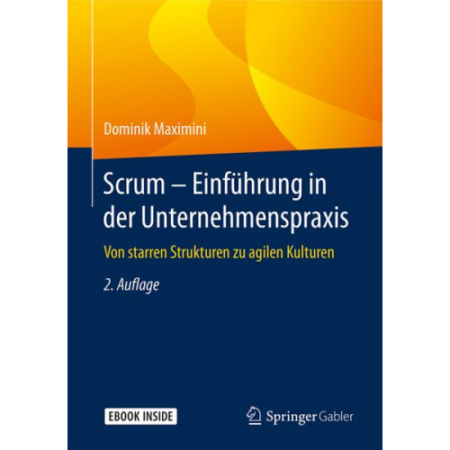 Dominik Maximini - Scrum – Einführung in der Unternehmenspraxis