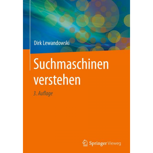 Dirk Lewandowski - Suchmaschinen verstehen