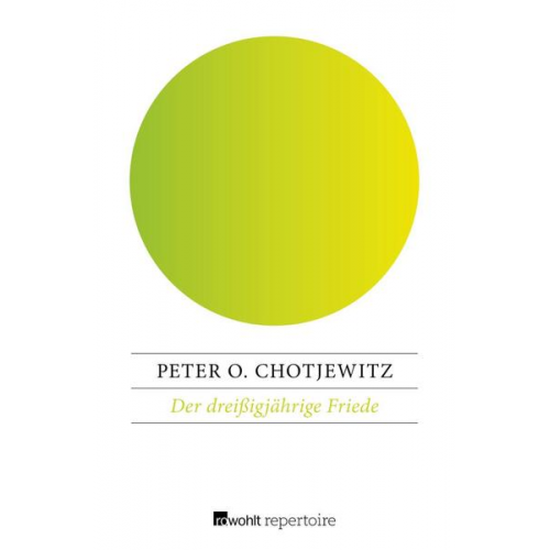 Peter O. Chotjewitz - Der dreißigjährige Friede