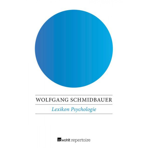 Wolfgang Schmidbauer - Lexikon Psychologie