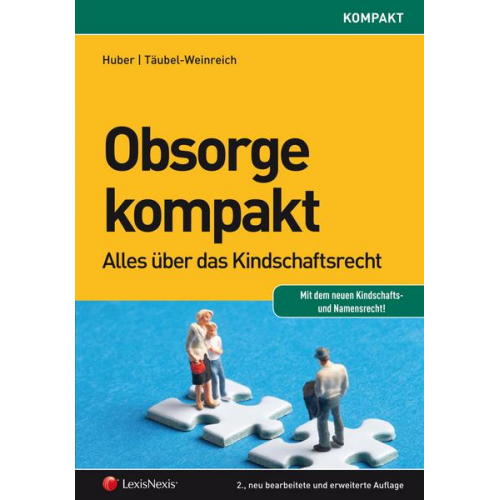 Markus Huber & Doris Täubel-Weinreich - Obsorge kompakt